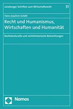 Recht und Humanismus, Wirtschaften und Humanität