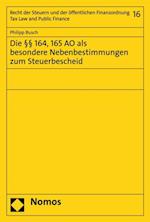 Die §§ 164, 165 AO als besondere Nebenbestimmungen zum Steuerbescheid