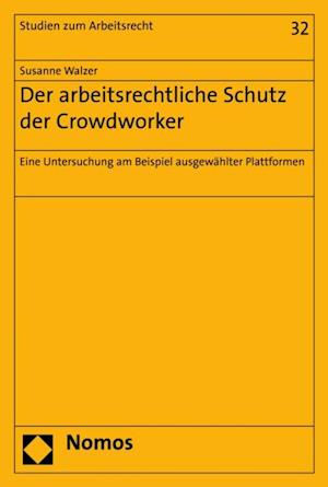 Der arbeitsrechtliche Schutz der Crowdworker