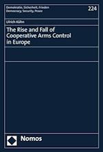 Rise and Fall of Cooperative Arms Control in Europe