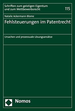 Fehlsteuerungen im Patentrecht