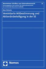 Vereinbarte Mitbestimmung und Aktionärsbeteiligung in der SE