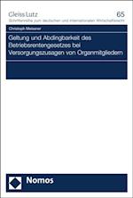 Geltung und Abdingbarkeit des Betriebsrentengesetzes bei Versorgungszusagen von Organmitgliedern