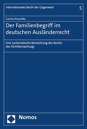 Der Familienbegriff im deutschen Ausländerrecht