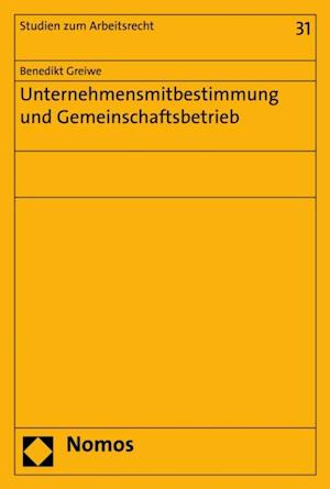 Unternehmensmitbestimmung und Gemeinschaftsbetrieb