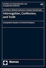 Interrogation, Confession, and Truth