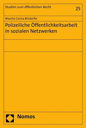 Polizeiliche Öffentlichkeitsarbeit in sozialen Netzwerken