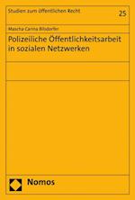 Polizeiliche Öffentlichkeitsarbeit in sozialen Netzwerken