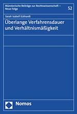 Überlange Verfahrensdauer und Verhältnismäßigkeit