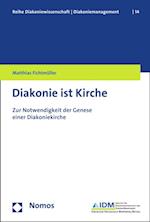 Diakonie ist Kirche