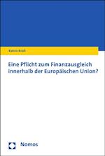 Eine Pflicht zum Finanzausgleich innerhalb der Europäischen Union?