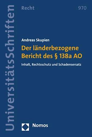 Der länderbezogene Bericht des § 138a AO