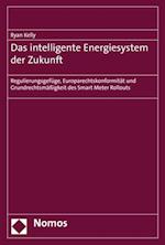 Das intelligente Energiesystem der Zukunft