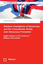 Western Conceptions of Democracy and the Transatlantic Divide over Democracy Promotion