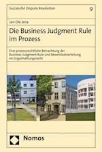 Die Business Judgment Rule im Prozess