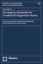 Die (Register-)Publizität der Gesellschaft bürgerlichen Rechts