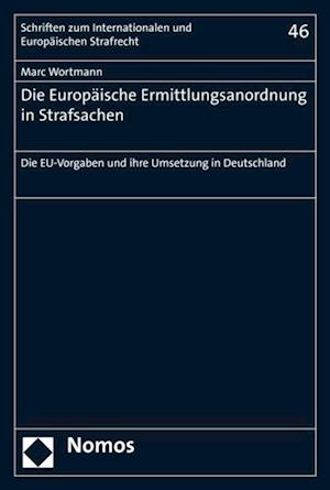 Die Europäische Ermittlungsanordnung in Strafsachen