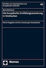 Die Europäische Ermittlungsanordnung in Strafsachen