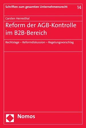 Reform der AGB-Kontrolle im B2B-Bereich