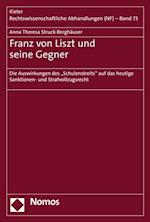 Franz von Liszt und seine Gegner