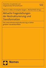 Aktuelle Fragestellungen der Restrukturierung und Transformation