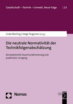 Die neutrale Normativität der Technikfolgenabschätzung