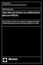 Vom Bail-out-Verbot zur solidarischen Bail-out-Pflicht?