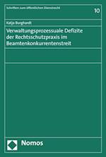 Verwaltungsprozessuale Defizite der Rechtsschutzpraxis im Beamtenkonkurrentenstreit