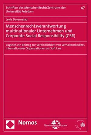 Menschenrechtsverantwortung multinationaler Unternehmen und Corporate Social Responsibility (CSR)