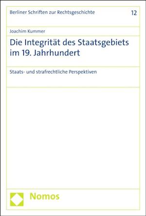 Die Integrität des Staatsgebiets im 19. Jahrhundert