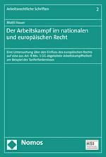 Der Arbeitskampf im nationalen und europäischen Recht