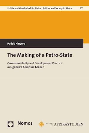 Making of a Petro-State