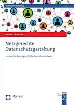 Netzgerechte Datenschutzgestaltung