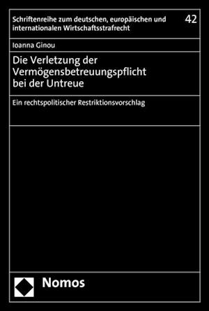 Die Verletzung der Vermögensbetreuungspflicht bei der Untreue