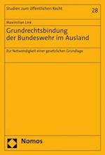 Grundrechtsbindung der Bundeswehr im Ausland