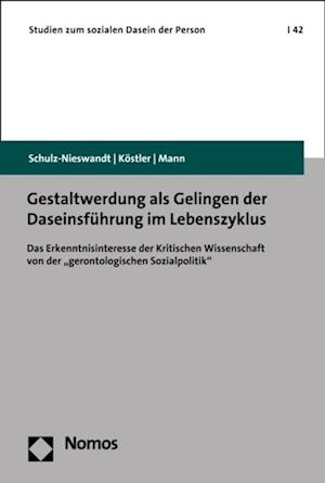 Gestaltwerdung als Gelingen der Daseinsführung im Lebenszyklus