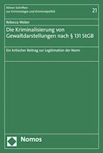 Die Kriminalisierung von Gewaltdarstellungen nach § 131 StGB