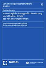 Vorvertragliche Anzeigepflichtverletzung und effektiver Schutz des Versicherungsnehmers