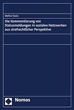 Die Kommentierung von Statusmeldungen in sozialen Netzwerken aus strafrechtlicher Perspektive