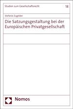 Die Satzungsgestaltung bei der Europäischen Privatgesellschaft