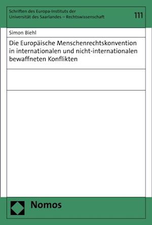 Die Europäische Menschenrechtskonvention in internationalen und nicht-internationalen bewaffneten Konflikten