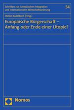 Europäische Bürgerschaft – Anfang oder Ende einer Utopie?