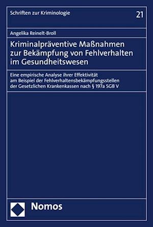 Kriminalpräventive Maßnahmen zur Bekämpfung von Fehlverhalten im Gesundheitswesen