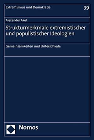 Strukturmerkmale extremistischer und populistischer Ideologien