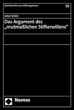 Das Argument des "mutmaßlichen Stifterwillens"