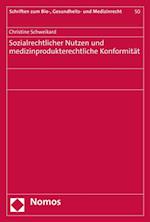 Sozialrechtlicher Nutzen und medizinprodukterechtliche Konformität