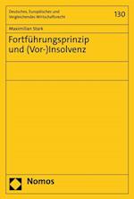 Fortführungsprinzip und (Vor-)Insolvenz