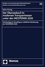 Der Überseekauf im modernen Transportwesen unter den INCOTERMS 2020