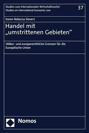 Handel mit "umstrittenen Gebieten"