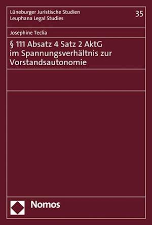 § 111 Absatz 4 Satz 2 AktG im Spannungsverhältnis zur Vorstandsautonomie